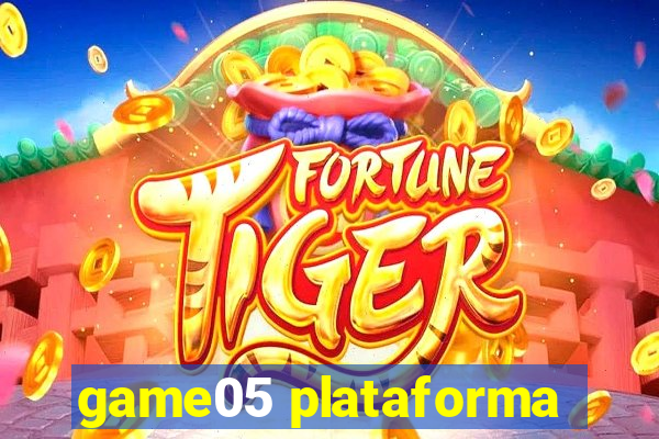 game05 plataforma